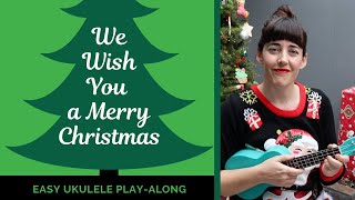 Video thumbnail of "We Wish You a Merry Christmas — Ukulele Play-Along for Beginners"