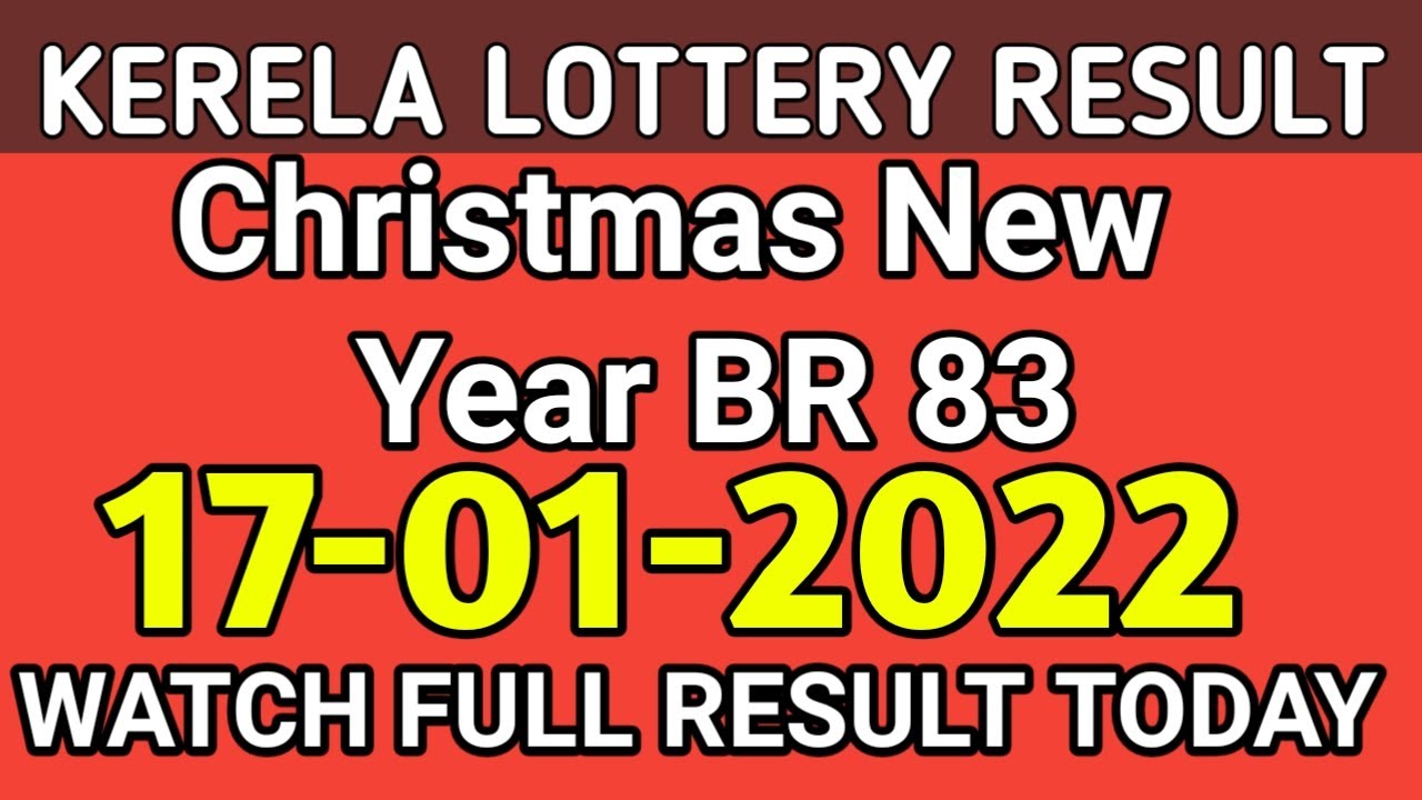 Kerala X'mas New Year Bumper Br83 Lottery Result 17122Kerala