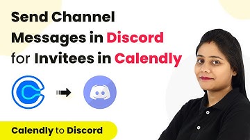How to Send Channel Messages in Discord for New Invitees Created in Calendly - Calendly to Discord