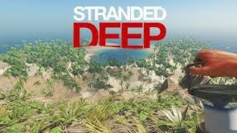 Stranded Deep Console Glitch Console Edition (UNLIMITED SHIPWRECKS)