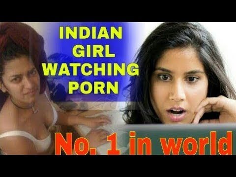 480px x 360px - INDIAN GIRLS WATCHING PORN - YouTube