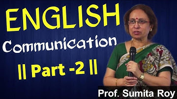 English Communication || Part -2 || Prof Sumita Roy || IMPACT || 2020