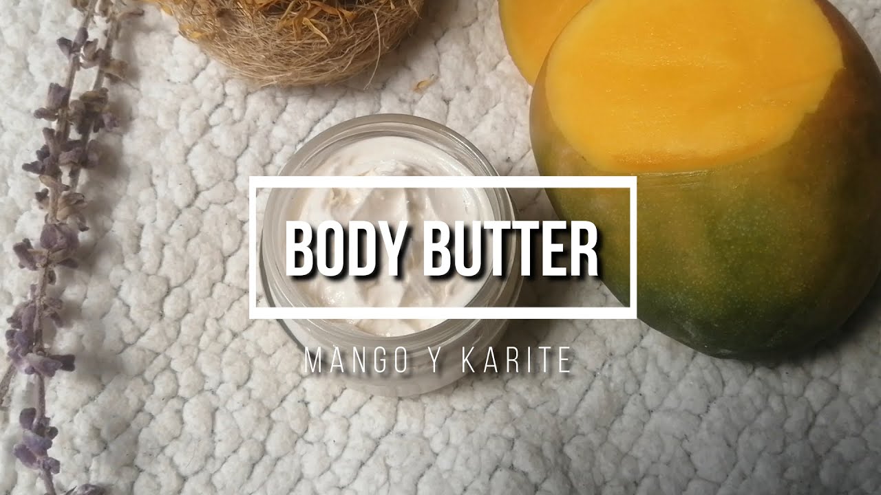 Body butter - mango y karite
