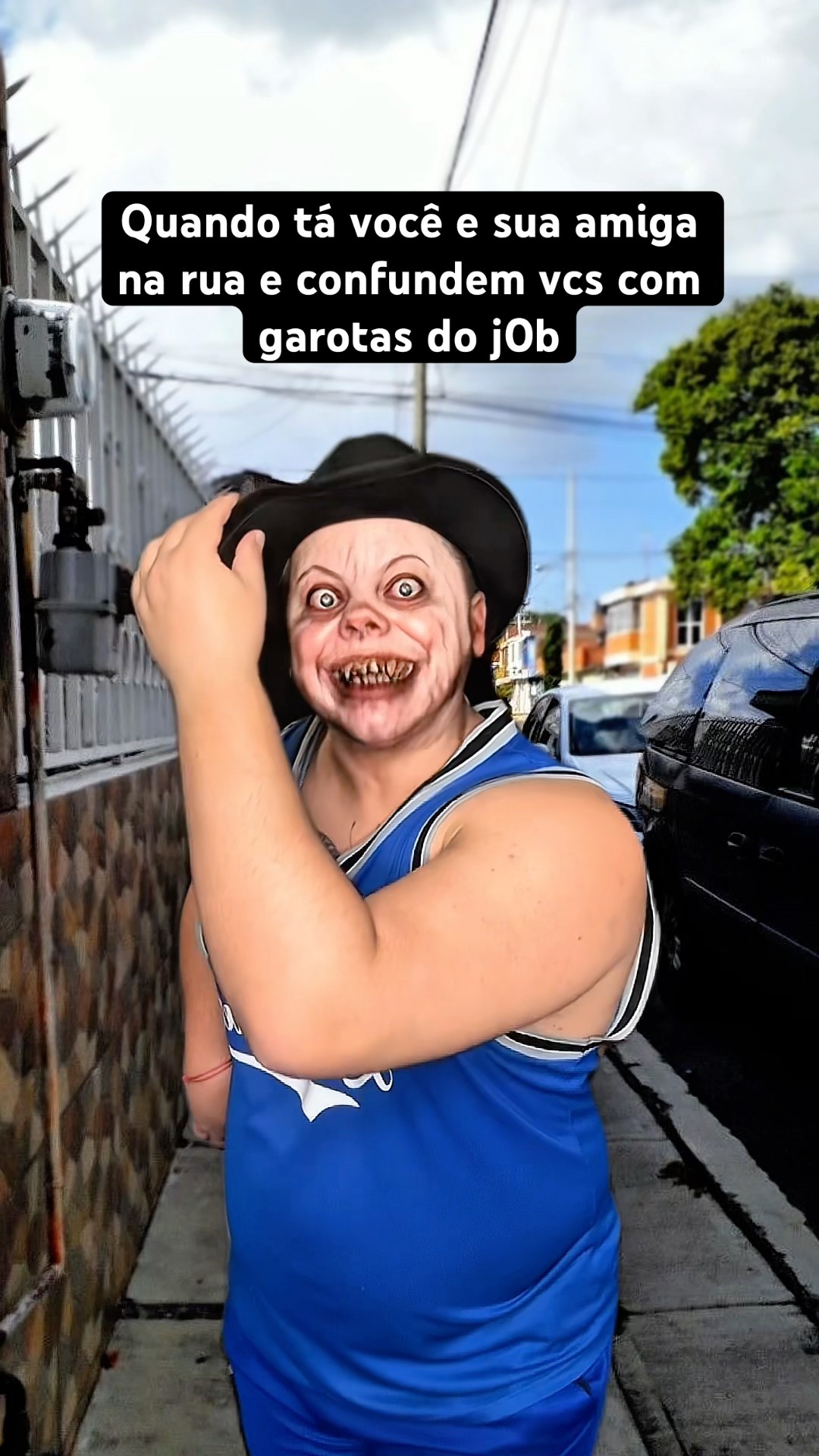 QUANDO TÁ VOCÊ E SUA AMIGA NA RUA E CONFUNDEM VCS COM GAROTAS DO J0B