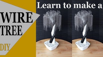 Learn to make a wire tree | DIY MC WEEPING WILLOW | skillful idea