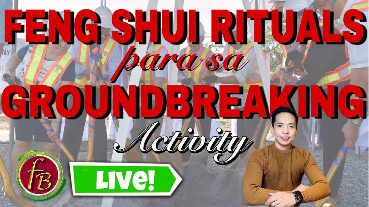 FENG SHUI RITUALS PARA SA GROUND BREAKING - YouTube