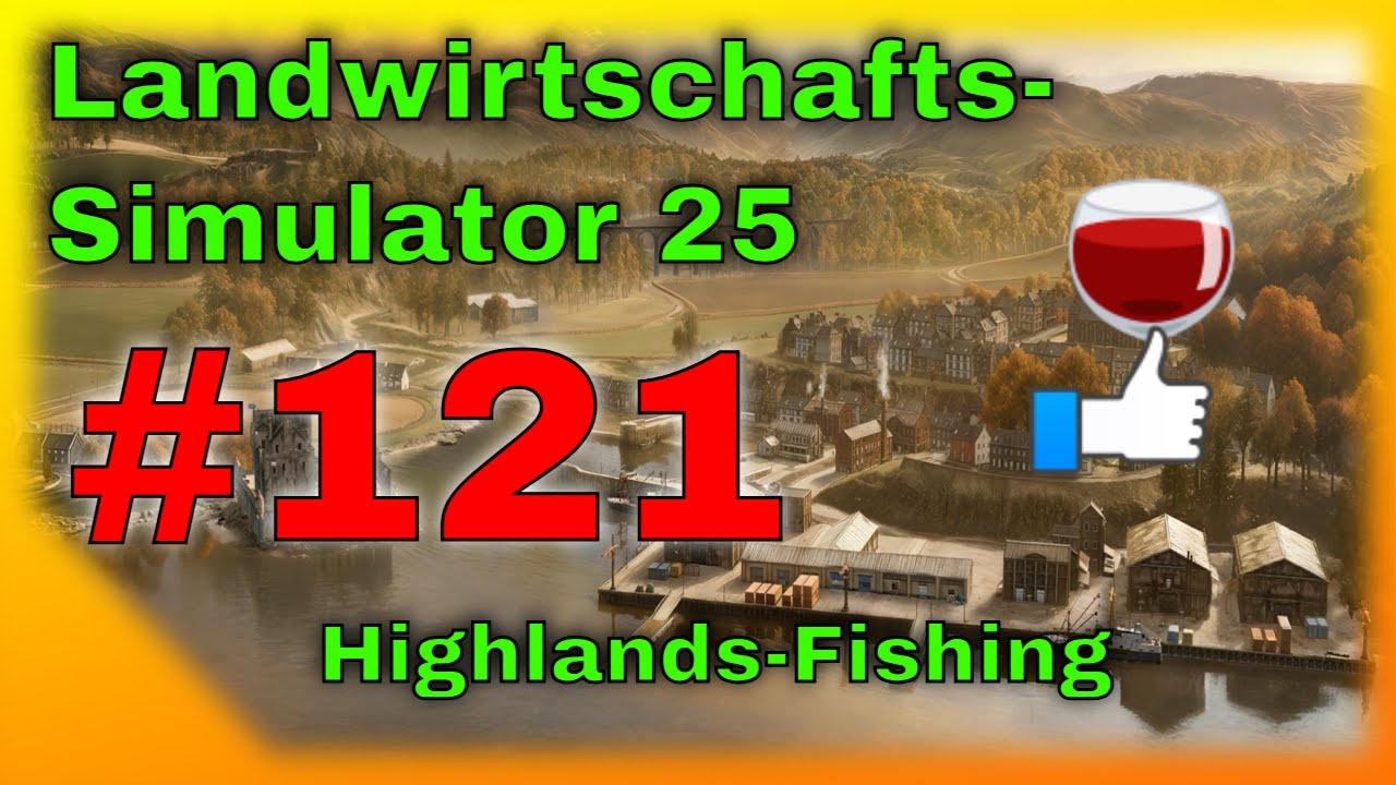 FarmingSimulator 25 4K – Landwirtschafts-Simulator 2025 4K  - Highlands Fishing - 121