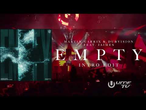Martin Garrix & DubVision ft. Jaimes - Empty (Intro Edit)