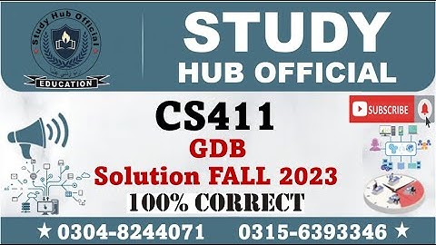 CS411 GDB Solution Fall 2023 By Study Hub Official