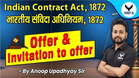 Indian Contract Act | Offer and Invitation to offer | Target 20 | Anoop Upadhyay