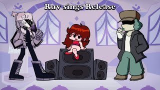 Ruv sings Release - Friday Night Funkin'