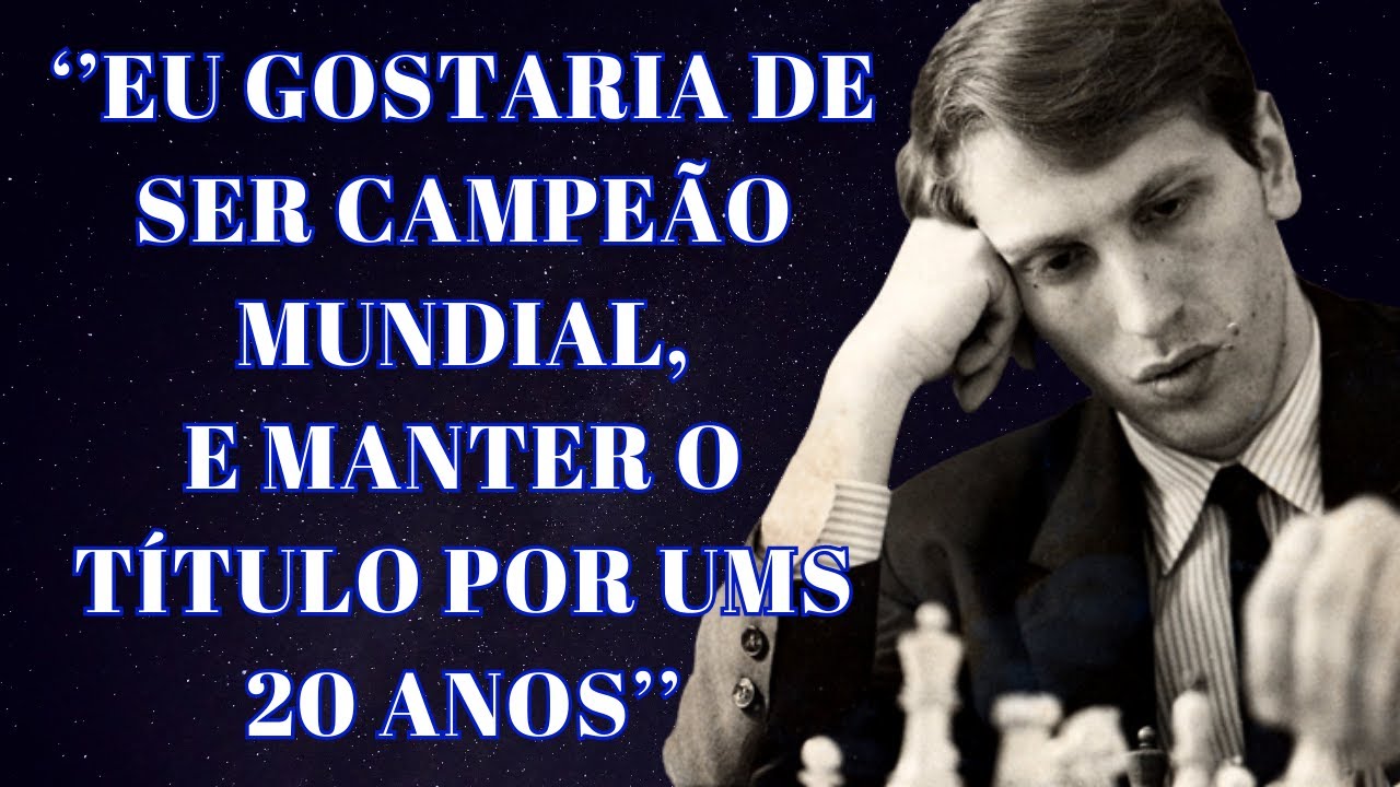 BOBBY FISCHER CONTRA O MUNDO - PARTE 1 - YouTube