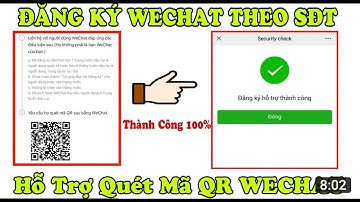 Cách đăng kí wechat thành  công 100%