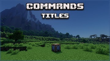 How To Use The Title Command - Minecraft Commands 1.21