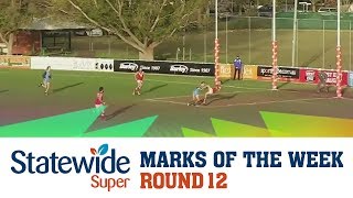 2017 Statewide Super Marks of the Week - Round 12