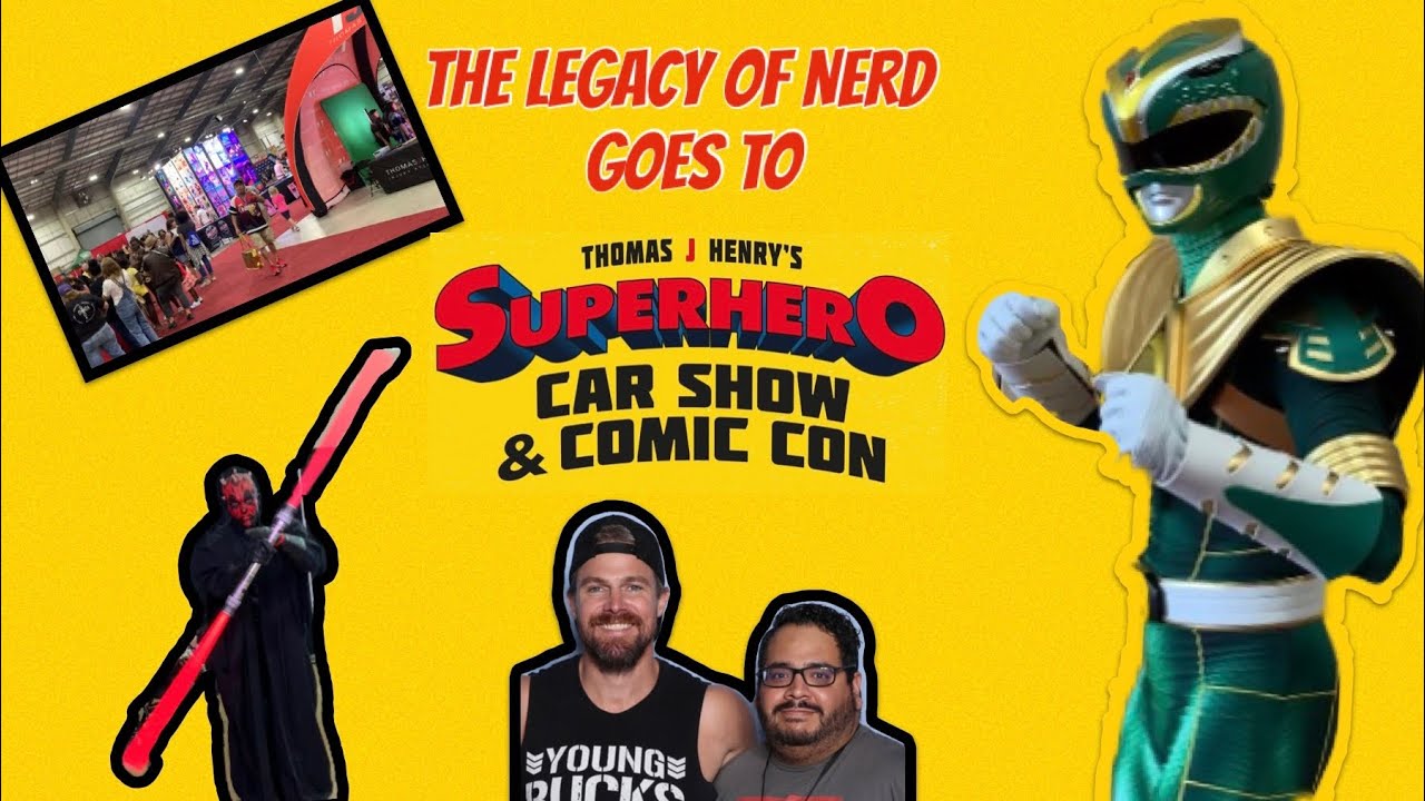 The Legacy of Nerd at Superhero Car Show & Comic Con! Toy Hunt! Stephen Amell Q&A! Cosplay Contest!