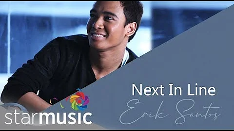 Erik Santos - Next In Line (Audio) 🎵 | Your Love