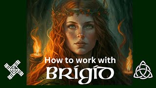 Goddess Brigid | what it's like to work with her
