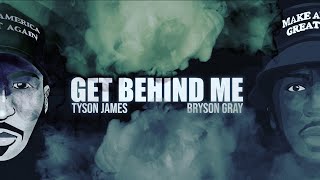 Watch Tyson James Get Behind Me feat Bryson Gray video