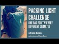 Packing one bag for two extreme climates