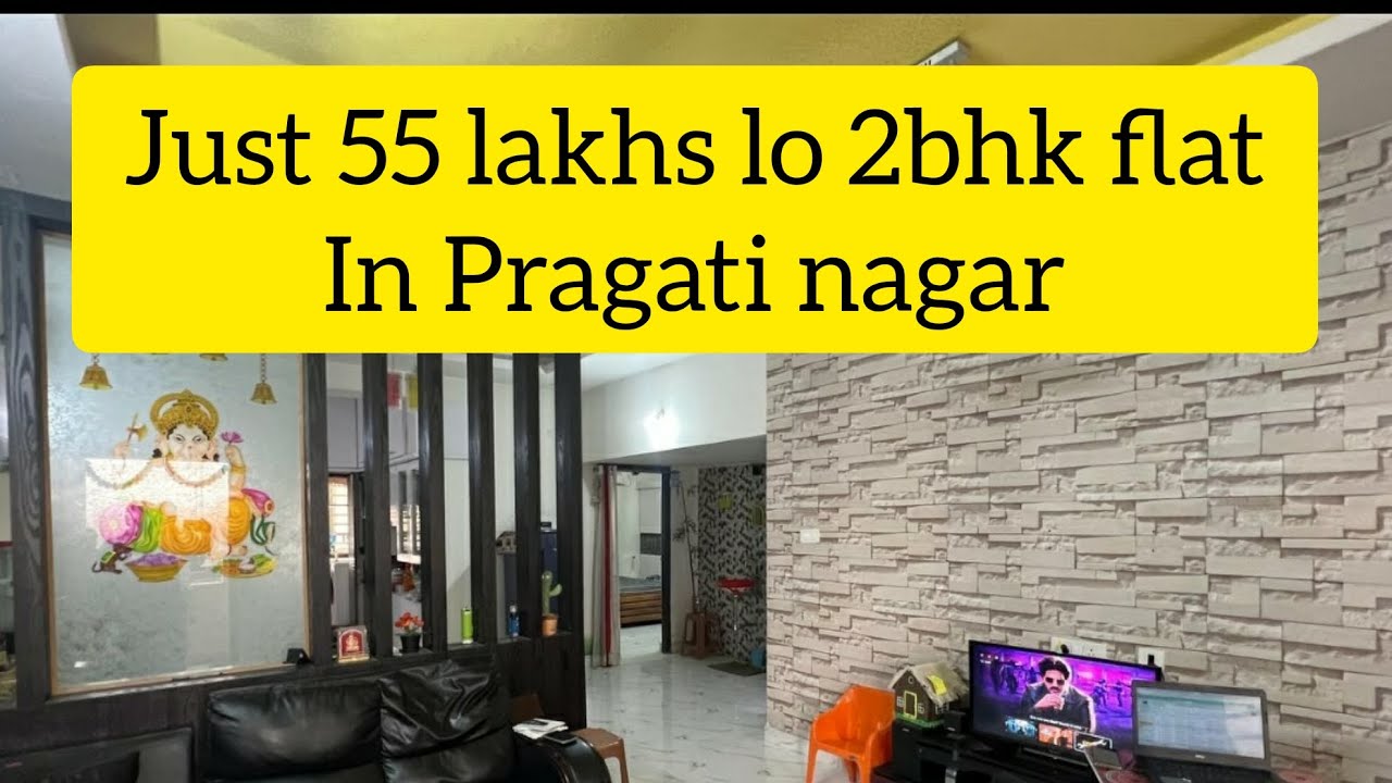 Just 55 Lakhs Lo 2bhk Flat In Pragathi Nagar kukatpally pragathinagar just-55-lakhs-lo-2bhk-flat-in-pragathi-nagar-kukatpally-pragathinagar