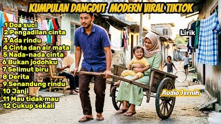 DOA SUCI | kumpulan Dangdut melow Viral | PENGADILAN CINTA - ADA RINDU - CINTA DAN AIR MATA