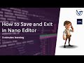 Nano editor basic  edit and save files in linux