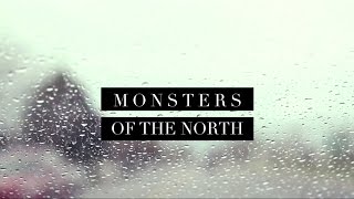 Video thumbnail of "The National Parks || Monsters of the North (Lyric Video)"