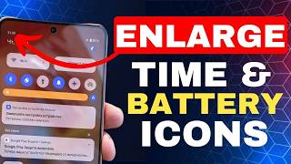 how to make battery icon and others bigger on your phone? | 2026 Guide