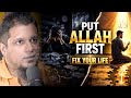 Put Allah First… Everything Will Fall Into Place | Muhammad Ali