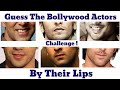 Guess The Bollywood Actor&#39;s By Their Lips 🔥 | 5 Second Challenge |