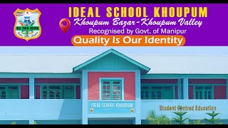 A School Where Experience Meets Commitment Ideal School Khoupum