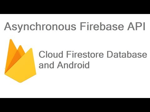 Asynchronous Firebase API