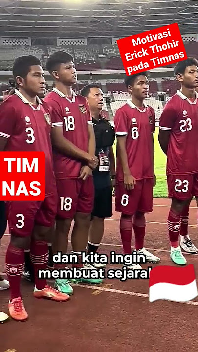 Momen Erick Thohir beri motivasi kepada skuad TIMNAS🇮🇩