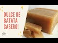 Dulce de batata casero