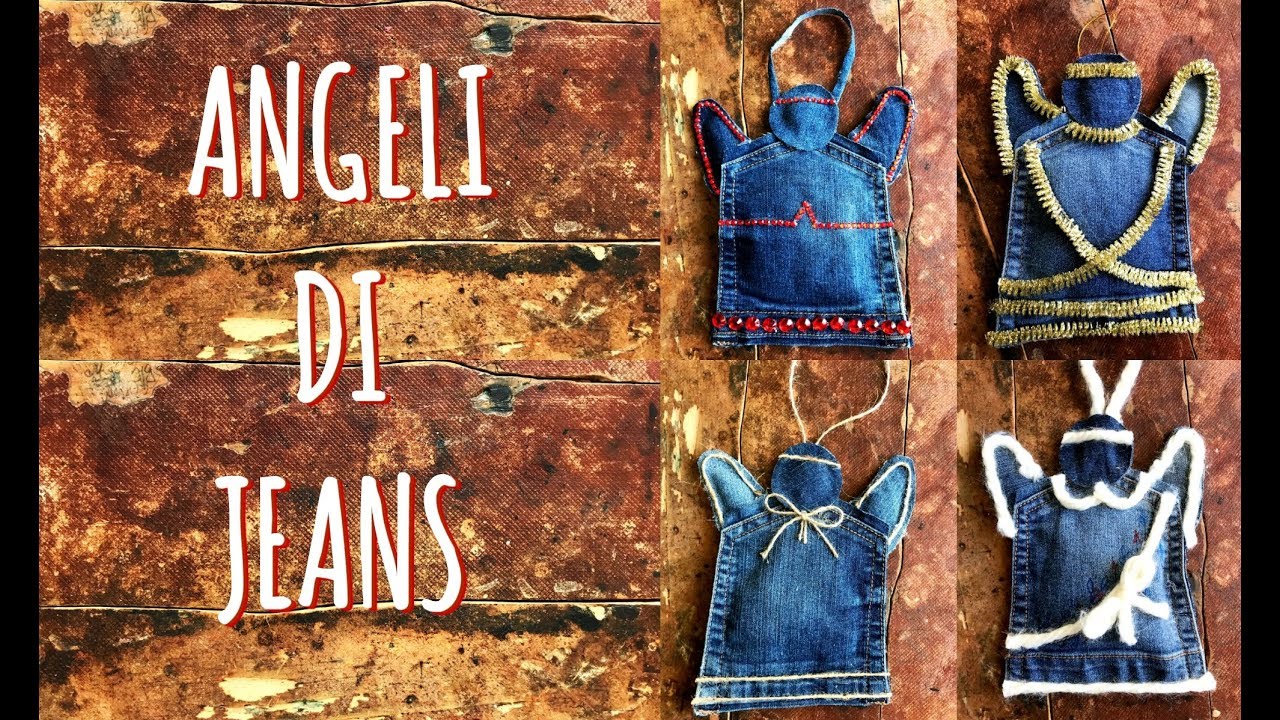 Lavoretti Di Natale Con Jeans.Angeli Di Natale In Jeans Natale Riciclo Arte Per Te Youtube