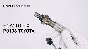 How to Fix TOYOTA P0136 Engine Code in 4 Minutes [3 DIY Methods / Only $9.75]