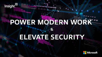 Power Modern Work & Elevate Security