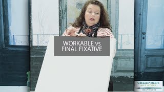 Cheap Joe's 2 Minute Art Tips - Workable vs Final Fixative