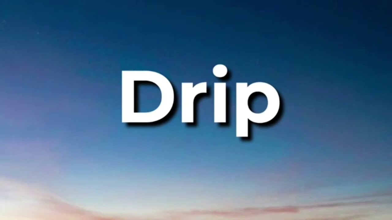 Klondike Blonde - “Drip” (1 hour) (lyrics)