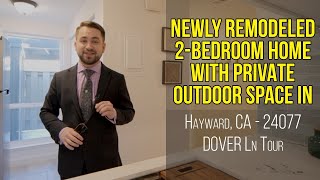 Newly Remodeled 2-Bedroom Home with Private Outdoor Space in Hayward, CA - 24077 DOVER Ln Tour