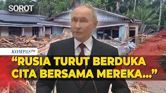 Thumbnail for Putin Kirim Ucapan Duka ke Prabowo atas Bencana Banjir di Sumatera: Rusia Turut Berduka