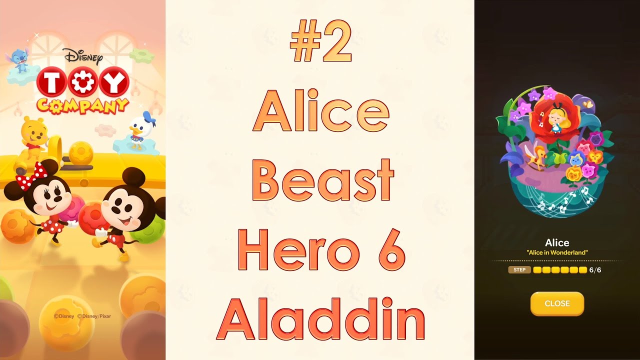 Disney Toy Company 2 Alice+Beast+Hero6+Aladdin Full Step + Gameplay