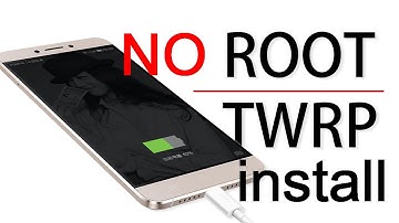 install TWRP recovery in letv leeco 1s without root