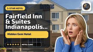 Fairfield Inn & Suites Indianapolis Airport - Hidden Gem Hotel | Indianapolis (IN), United States🛏️