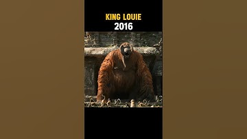 Evolution of King Louie #shorts