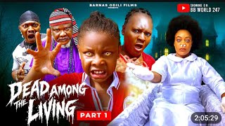 DEAD AMONG THE LIVING 2 LATEST NIGERIAN MOVIE- PRINCESS IZUCHUKWU, UGEZU.J.UGEZU.