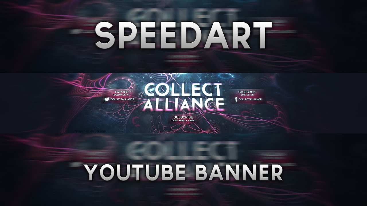 Youtube Banner Design For Collectalliance Speedart Photoshop Cc