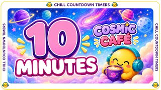 𝐂𝐨𝐬𝐦𝐢𝐜 𝐂𝐚𝐟𝐞́ ☕📚 | 10 Minute Chill Countdown Timer | Relaxing Space Study Break