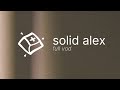 Solid Alex Build — Full VOD